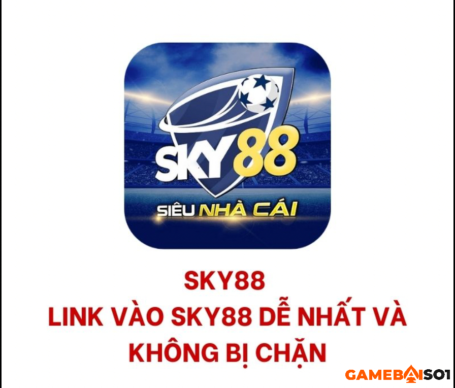 LINK VÀO SKY88 CHÍNH THỨC